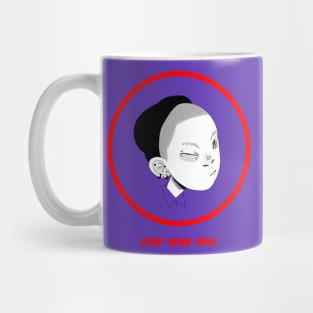 STOP YOUR PAIN T-SHIRT Mug